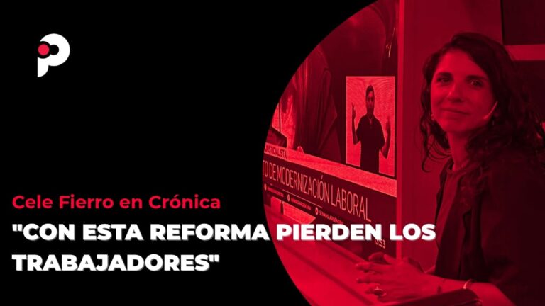Cele Fierro. Con esta reforma pierden los trabajadores